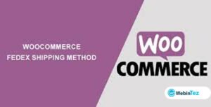 WooCommerce FedEx Shipping webintez.com