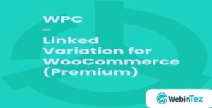 WPC Linked Variation for WooCommerce Premium WebinTez.com