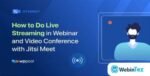 Webinar and Video Conference With Jitsi Meet Ultimate v1.3.1 WebinTez.com